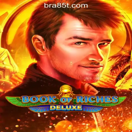 Exploring the Thrills of BookofRichesDeluxe With 85T.COM Oficial Slots Brasil #1