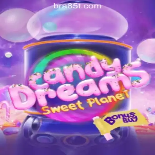 CandyDreamsSweetPlanet: The Ultimate Gaming Experience with 85T.COM Oficial Slots Brasil #1