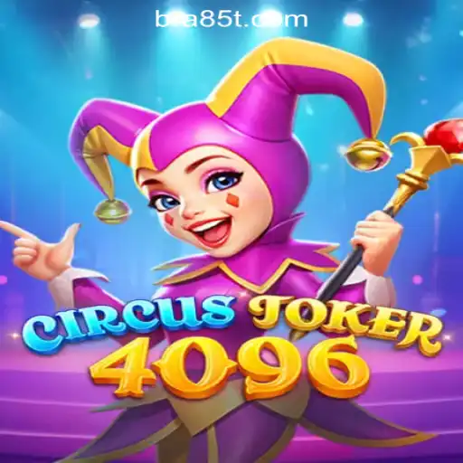 Experience the Thrills of CircusJoker4096 at 85T.COM Oficial Slots Brasil #1