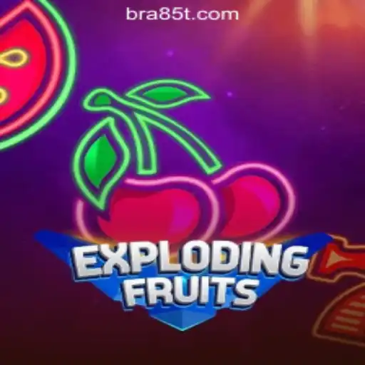 ExplodingFruits: The Thrilling Slot Experience with 85T.COM Oficial Slots Brasil #1